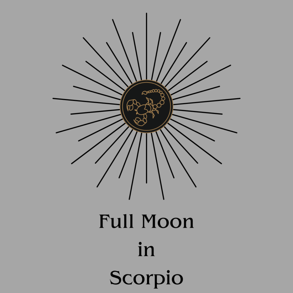 A graphic on a silver background. Gold line art of a scorpion in the center of the graphic is surrounded by black rays. Below this, is the text, in black: "Full Moon in Scorpio."
